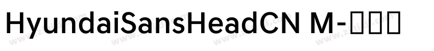 HyundaiSansHeadCN M字体转换